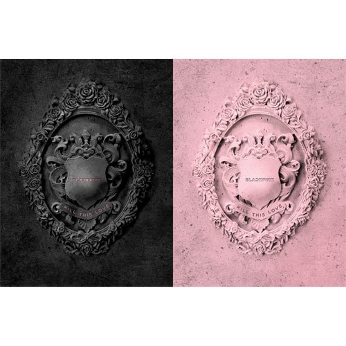 blackpink-2nd-mini-album-kill-this-love blackpink-2nd-mini-album-kill-this-love