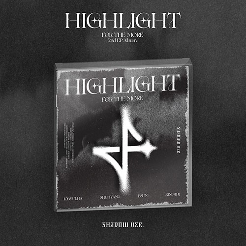 for-the-more-2nd-ep-highlight-shadow-ver