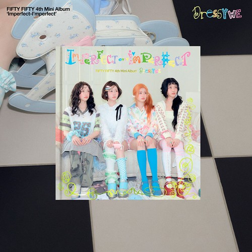 fifty-fifty-4th-mini-album-imperfect-i-mperfect-dressy-we-ver fifty-fifty-4th-mini-album-imperfect-i-mperfect-dressy-we-ver