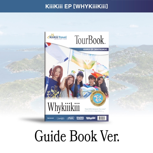 kiiikiii-ep-whykiiikiii-guide-book-ver kiiikiii-ep-whykiiikiii-guide-book-ver