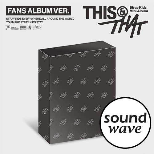 soundwave-pob-stray-kids-this-&-that-fans-album-ver soundwave-pob-stray-kids-this-&-that-fans-album-ver
